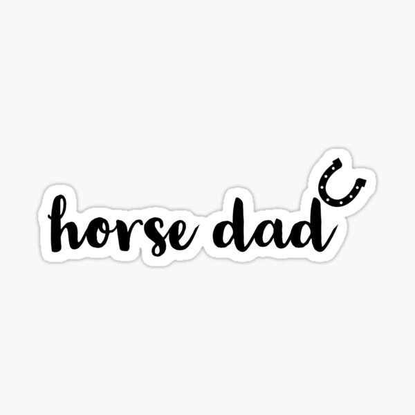 Item preview,  horse dad designed and sold by Yviemakes.