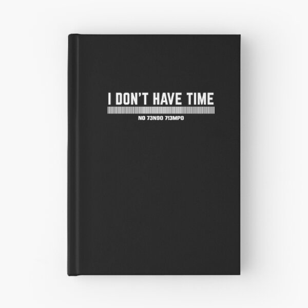 Item preview, Funny Phrases, I don't have time designed and sold by MeroniGDesign.