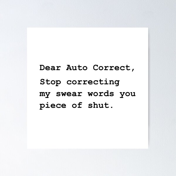 Item preview, Auto Correct Shut designed and sold by TheBestStore.