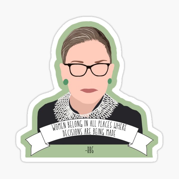 Item preview, RBG "Women Belong in all Places" designed and sold by Abbieroadart.