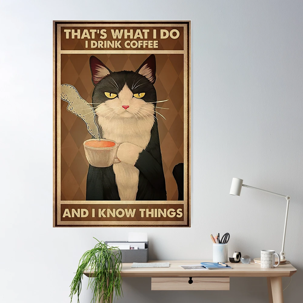 Tuxedo Cat Drink Coffee and Know Things - Wrapped Canvas Textual Art Trinx Size: 14 H x 11 W x 1.25 D