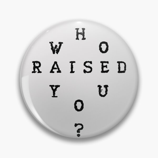 Item preview, tk kirkland - Who Raised You? designed and sold by VintagePrada.