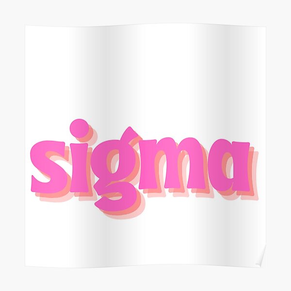 Sigma-pink Poster