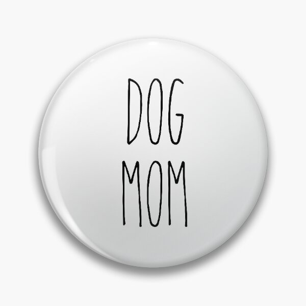 Item preview, Dog Mom designed and sold by Ashreneedesign.