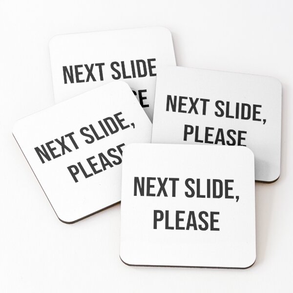 Item preview, Next Slide, Please designed and sold by apparentlyfunny.