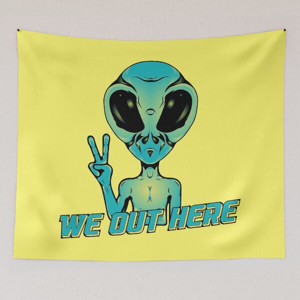 Item preview, We out here Alien designed and sold by MMXXstreetwear.