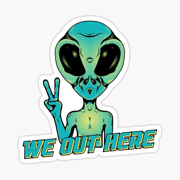 Vista previa del artículo con la obra «Estamos aquí fuera de Alien», diseñado y vendido por MMXXstreetwear.