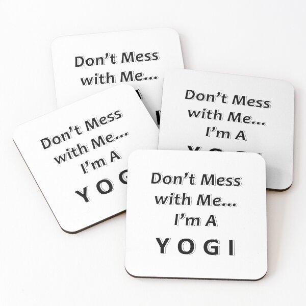 Item preview, Don't Mess with Me I'm a Yogi designed and sold by JWIZZY.