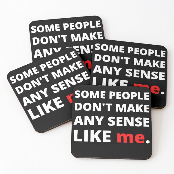 Item preview, Some People Don't Make Any Sense Like Me designed and sold by Vibing-Right.