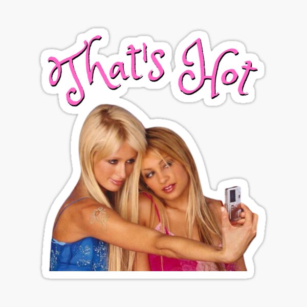 Item preview, 'That's Hot' Paris Hilton and Nicole Richie | T-Shirt, iPhone Case | 2000s designed and sold by RealityClub.