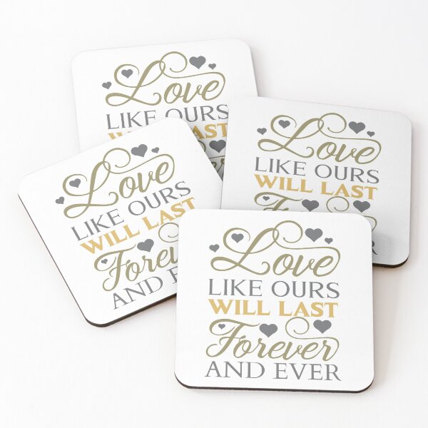 Item preview, Love Like Ours Will Last Forever And Ever designed and sold by Vicky021.