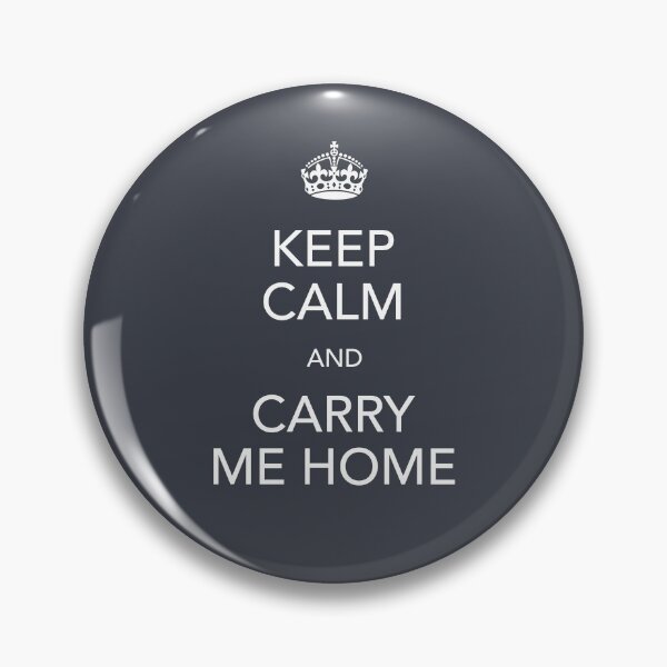Item preview, Keep Calm and Carry Me Home designed and sold by TheDesignIgloo.
