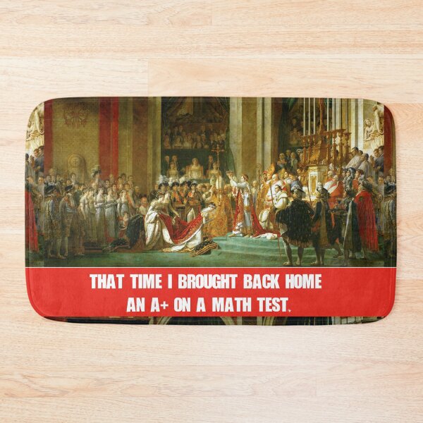 Item preview, That time I brought back home an A+ on a math test. designed and sold by Klassikal-Art.