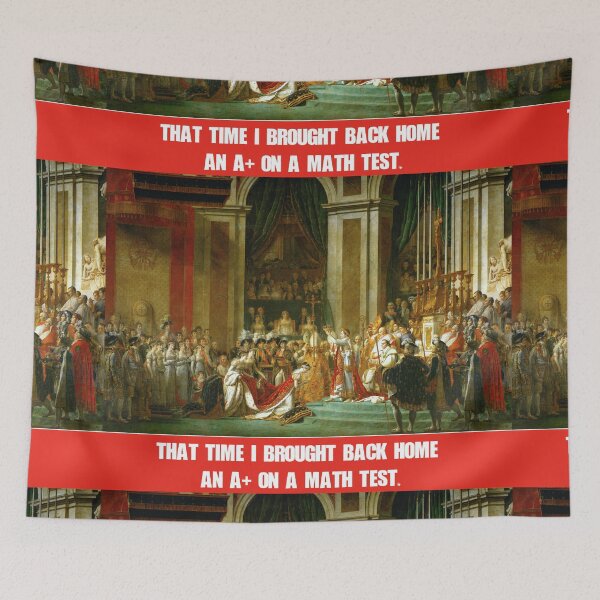 Item preview, That time I brought back home an A+ on a math test. designed and sold by Klassikal-Art.