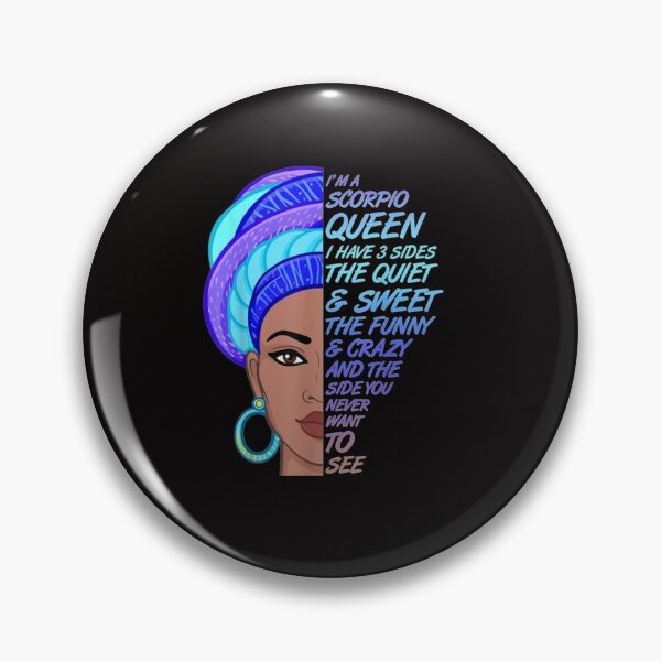 Item preview, Scorpio Queen I Have 3 Sides Funny designed and sold by ElenoraDavis.