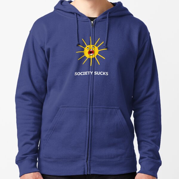 Society Sucks Zipped Hoodie