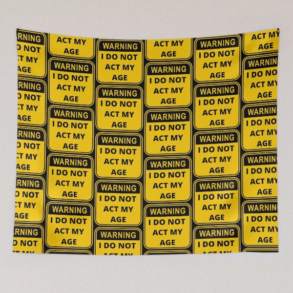 Item preview, Warning I do not act my age designed and sold by Ollie P.  Leo.