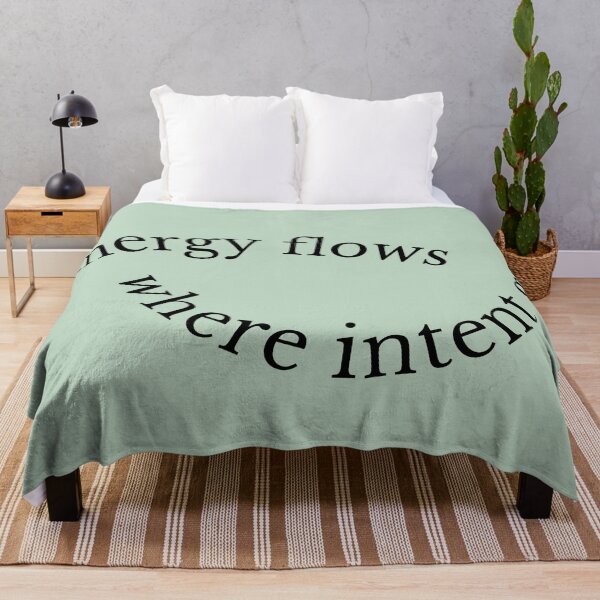Item preview, Energy Flows Where Intent Goes designed and sold by ItsNikkiArts.