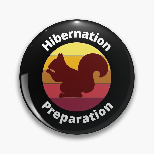 Item preview, Hibernation Preparation designed and sold by Ollie P.  Leo.
