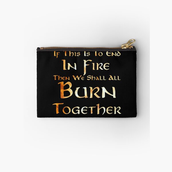 Item preview, If This Is To End In FIre designed and sold by RedeemerOfSouls.
