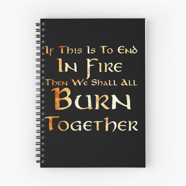 Item preview, If This Is To End In FIre designed and sold by RedeemerOfSouls.