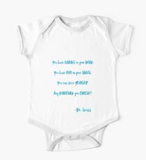 You have brains in your head - Dr. Seuss quote One Piece - Short Sleeve