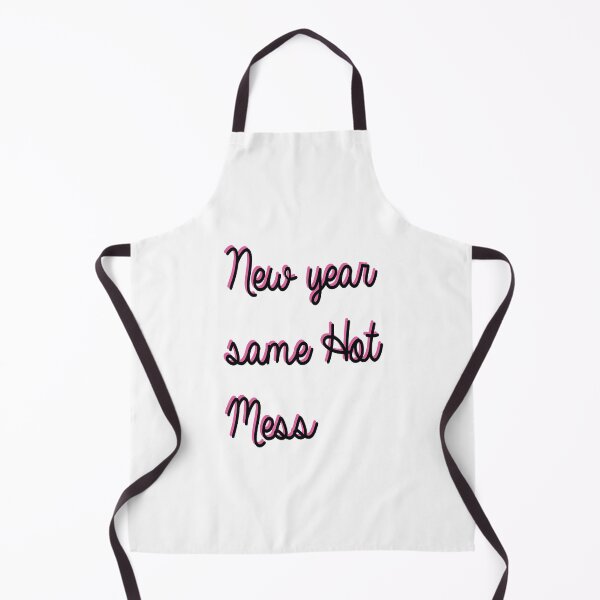 Item preview, New Year Same Hot Mess designed and sold by AG-World00.
