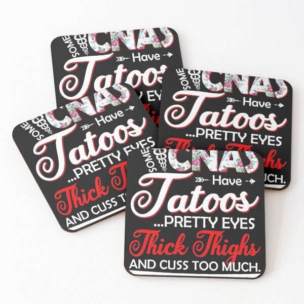Item preview, Some CNAs Have Tattoos Pretty Eyes Thick Thighs designed and sold by MarvaDiaz.