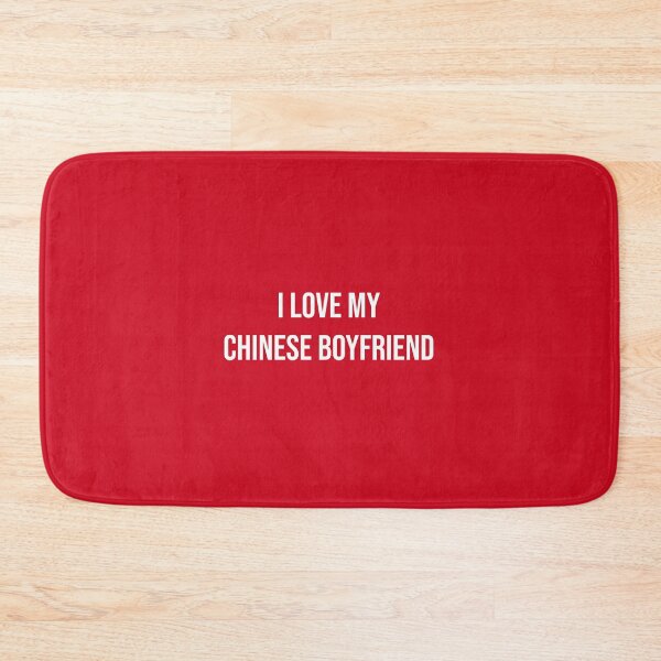 Item preview, I Love My Chinese Boyfriend designed and sold by apparentlyfunny.