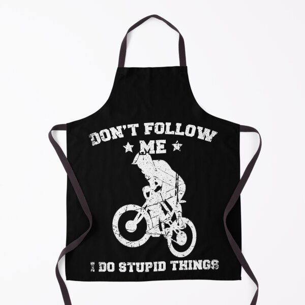 Item preview, Mountainbiker Stunts adventurers Don't follow me i do stupid things designed and sold by 123428094.
