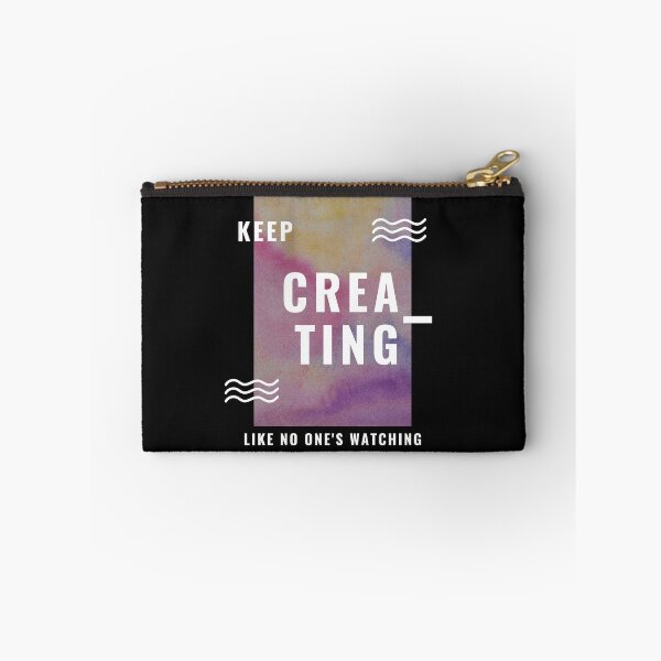 Item preview, Keep Creating, Like no one's Watching designed and sold by AMS-ART.
