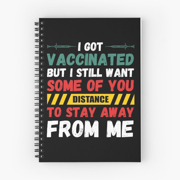 Item preview, I Got Vaccinated But I Still Want Some Of You To Stay Away From Me  designed and sold by BahiaStyle.
