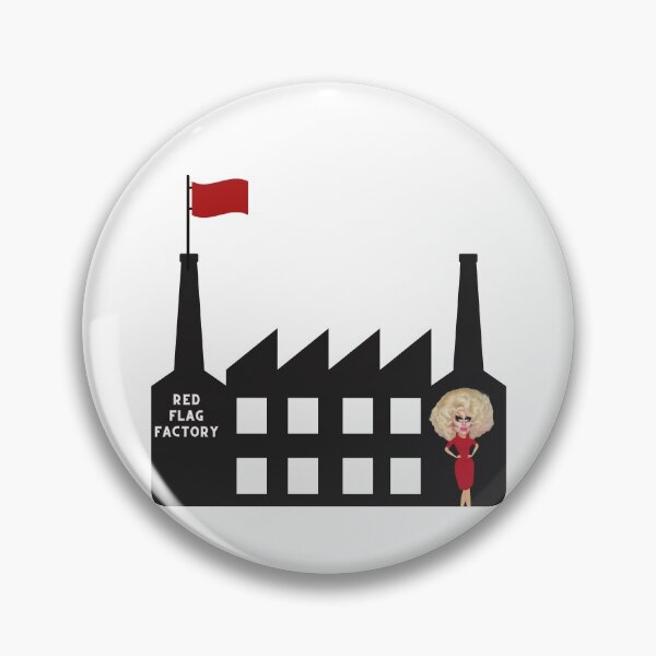 Item preview, Copy of UNHhh Ep. 7 Katya: You Went on a Tour of the Factory Where They Make the Red Flags designed and sold by dutchesskmw.