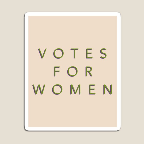 Woman Vote Suffragette High Quality Metal Magnet 3 x 4 inches 9375 