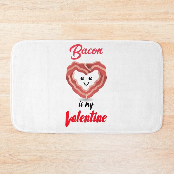Item preview, Bacon is my valentine designed and sold by 30-Merch.