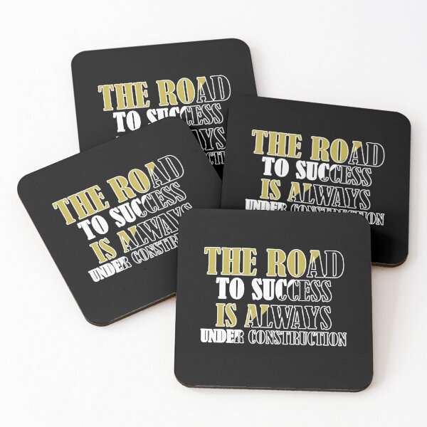 Item preview, THE ROAD TO SUCCESS IS ALWAYS UNDER CONSTRUCTION designed and sold by Artnight.