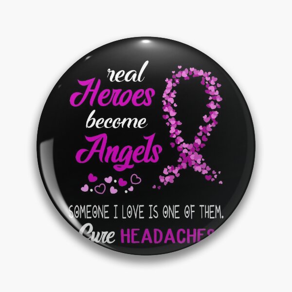 Item preview, Real Heroes become Angels Someone I love is one of them, Cure Headaches designed and sold by KirstybShop.