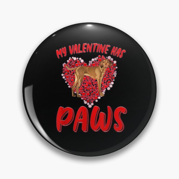 Item preview, My Valentine Has Paws Vizsla Valentine Gifts designed and sold by shirleyfinley.