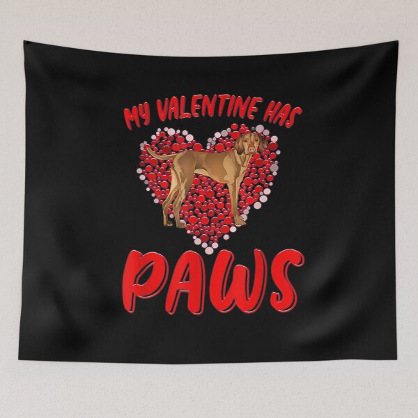 Item preview, My Valentine Has Paws Vizsla Valentine Gifts designed and sold by shirleyfinley.