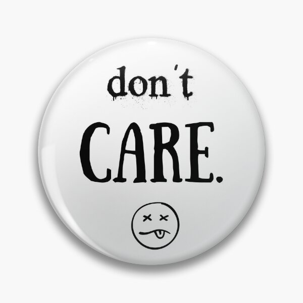 Item preview, I DO NOT CARE designed and sold by ParadiseAvenue.