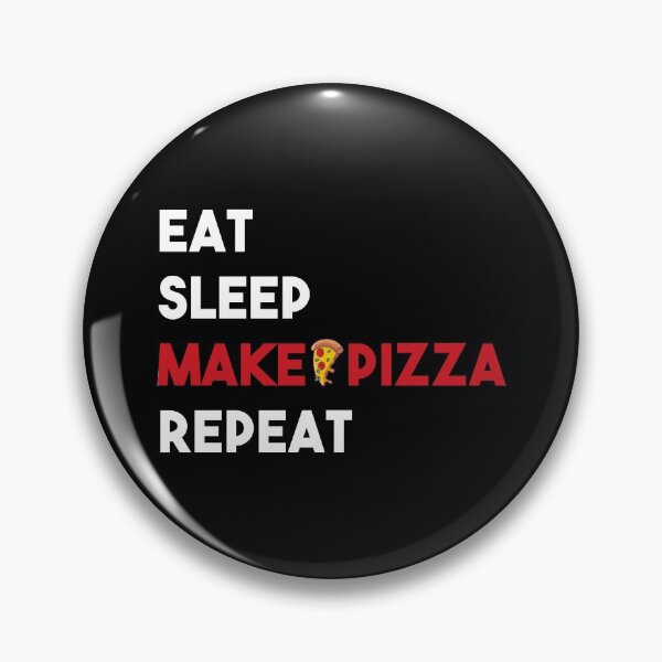 Item preview, Eat Sleep Make Pizza Repeat - Pizza Maker Lover Foodie  designed and sold by Alaadin Bendali Braham.