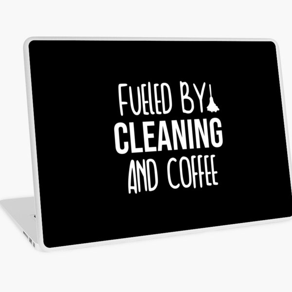 Item preview, Fueled By Cleaning And Coffee - housekeeper cleaner janitor funny Coffee Lover designed and sold by Alaadin Bendali Braham.
