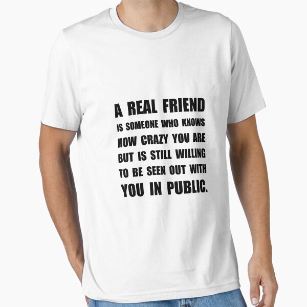 Item preview, Real Friend Crazy designed and sold by TheBestStore.