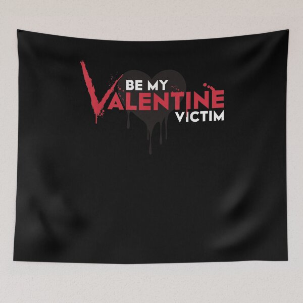 Item preview, Be My Valentine Victim Date Funny True Crime Dark Art designed and sold by shirleyfinley.