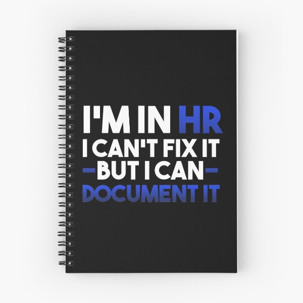 Item preview, I'm In HR i Can't Fix It But i Can Document it - Human Resources Funny  designed and sold by Alaadin Bendali Braham.