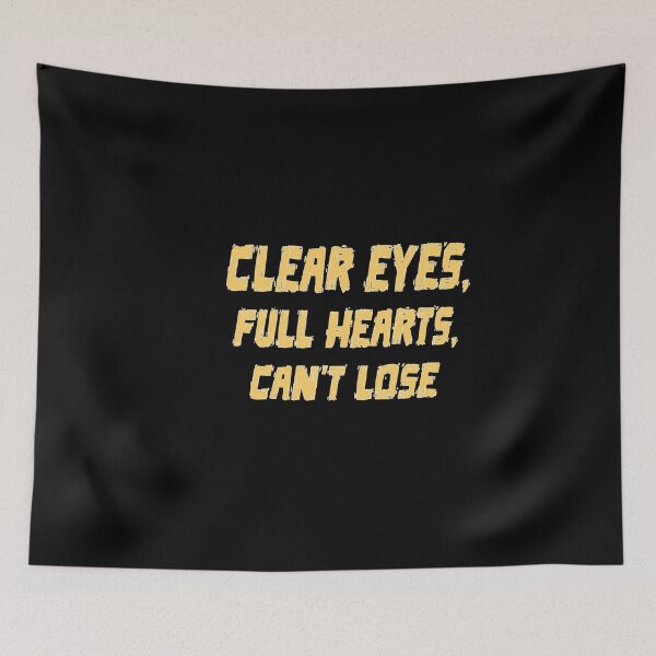 Item preview, Clear eyes, Full hearts, Can't lose designed and sold by Heddar Badreddine.