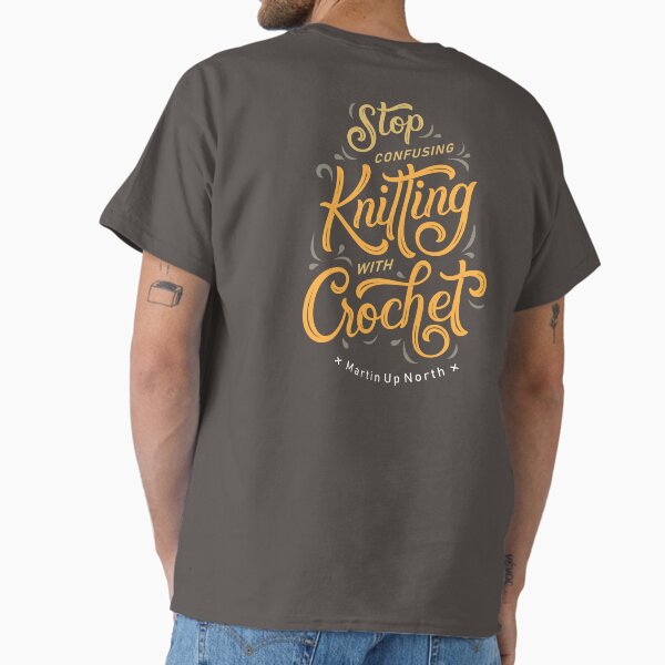 Item preview, Stop confusing knitting with crochet / yellow designed and sold by martin-up-north.