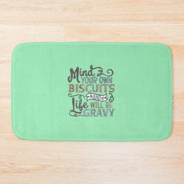 Item preview, Mind Your Own Biscuits designed and sold by Tender Flower Clothing.