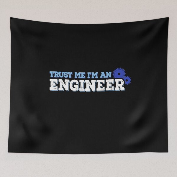 Item preview, Trust me I'm an engineer designed and sold by Hyper-Field.