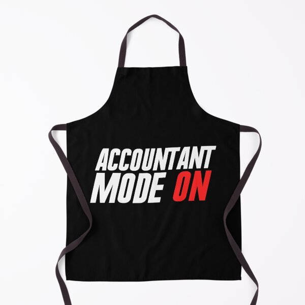 Item preview, Accountant Mode ON - Funny Accounting Taxes Auditor designed and sold by Alaadin Bendali Braham.